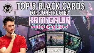TOP 5 Black Cards - Kamigawa: Neon Dynasty!