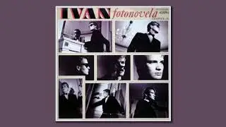 Ivan - Fotonovela (Remix)
