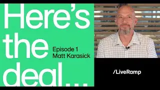 Here’s the deal: Clean Rooms Are Mission Critical for Marketers Today (Episode 1)
