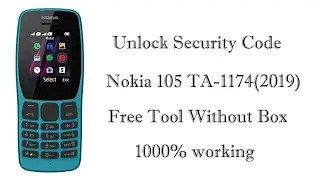 Nokia 105 Ta-1174 | 1114 security code unlock 100% working without box Free Tool 2022