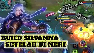 BUILD SILVANNA TERSAKIT 2021🔥ITEM SILVANNA PALING SAKIT