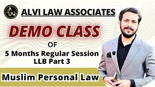 DEMO Class | 5 Months Regular Session | Muslim Personal Law | LLB Part 3 | Lecture 1