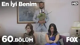 En İyi Benim 60. Bölüm