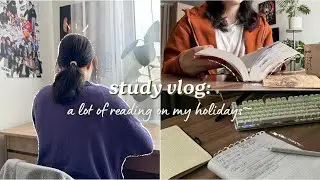 study vlog🌤️💆🏻‍♀️: a lot of reading on my holidays/walk in spring