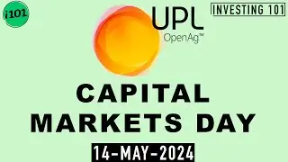UPL Limited FY24 Capital Markets Day | 14-May-2024