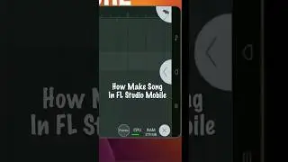 Make songs in FL Studio Mobile App, Your Phone is Recording Studio 