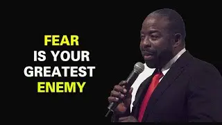 FEAR: Most Powerful Enemy to all (Overcome Your Fear)
