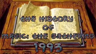 The History of Magic: The Gathering - 1993