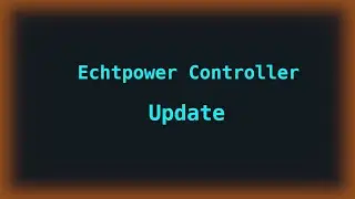 Echtpower Controller - Update