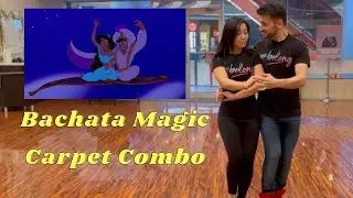 Bachata Combination - Magic Carpet Ride (A Whole New World)