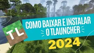 COMO BAIXAR E INSTALAR O TLAUNCHER 2024 NO SEU PC E ADICIONAR MODS