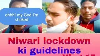 Niwari lockdown ki guidelines very exciting and informative vlog#vlog #vlogger #pawanmehra #vlogging