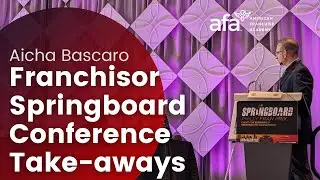 Franchisor Springboard Conference Take-aways