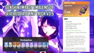 [Sample] Genshin Impact Emblems of Severed fate Rng trick v3.5