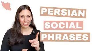 10 Practical Persian/Farsi Expressions to Use in Social Situations
