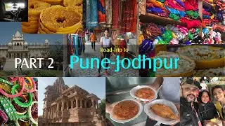 Pune to Jodhpur - Part 2 |  Road Trip by car Nov 21 l 