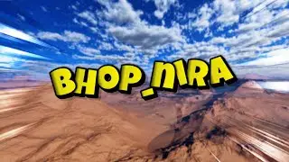 bhop_nira (27s.16ms)