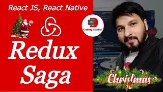 Redux Saga 2020 || using hooks || React JS || React Native || 2020
