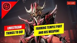 FARMING TEMPLE PART AND HIS WEAPON! |🔴Let's Play Warframe No. 105 | DHYFU Live [In ENG/INDO]