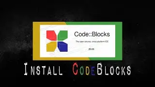 How To Install CodeBlocks on Windows 10