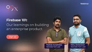 Firebase 101: Learnings on building an enterprise product