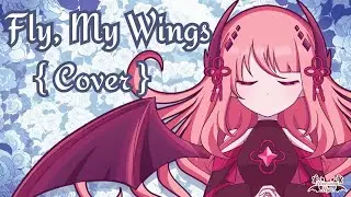 Fly, My Wings - Mili {Cover by NoxauraNyx}