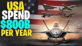 How The US Military Spends $800B Per Year