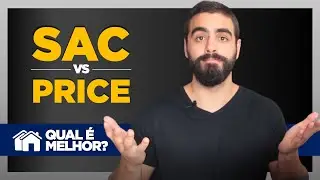 Tabela SAC x Price: Qual a melhor para o seu financiamento?