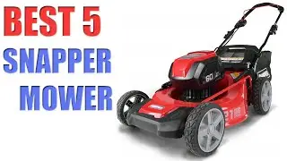 5 BEST SNAPPER MOWERS in 2020