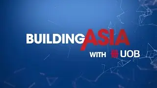 Gaw Capital: Building a Green Future | Building Asia With UOB
