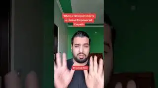 when A Narcissist Meets A Healed Empowered Empath 