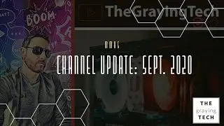 Marketing Makes a Game: Channel Update Sept. 2020: The Graying Tech