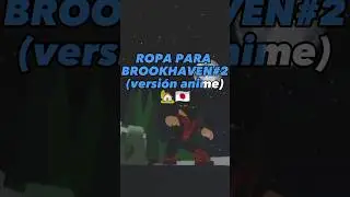 Ropa ANIME para ROBLOX😱😱😱