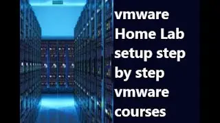 Building Home Lab Setup in VMware  Setp By Step | Vmware online Courses |Vmware Training Delhi NCR