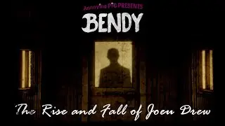 Annoying Pig Presents: Bendy - The Rise & Fall of Joey Drew (An AP Original Film) (feat. KJK)