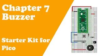 Chapter 7 Buzzer - Starter Kit for Pico
