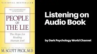 Unmasking Evil: People of the Lie by M. Scott Peck - Audiobook #audiobook