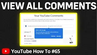 How to View Your YouTube Comment History | How to View All Comments You Made On YouTube Ever