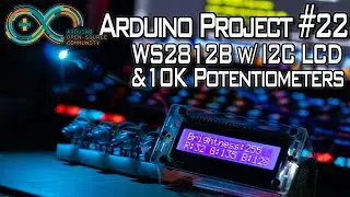 Arduino Project #22 | WS2812B RGB LED Brightness Control & Color Mixing [Using 10K Potentiometers]