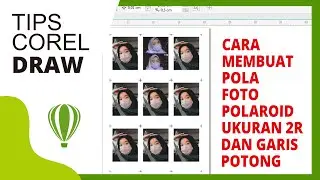 CARA MUDAH DAN SIMPEL MEMBUAT  FOTO POLAROID DAN GARIS POTONG UKURAN 2 R ||DI CORELDRAW X7