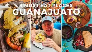 BEST Food in GUANAJUATO MEXICO? Here are 8 Places You MUST Eat!