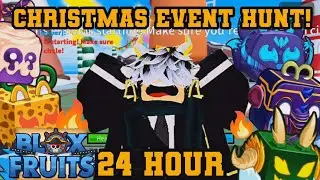 24 hour Christmas Event Hunt! | blox fruit