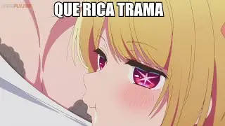 QUE RICA TRAMA (En Español) | Oshi no Ko
