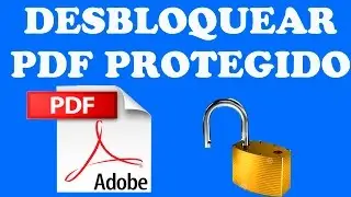 Desbloquear un PDF (PROTEGIDO)
