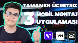 EN İYİ 3 MOBİL MONTAJ PROGRAMI | ÜCRETSİZ MOBİL MONTAJ PROGRAMLARI