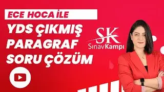 YDS ÇIKMIŞ PARAGRAF SORU ÇÖZÜM DERSİ I ECE HOCA