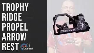 Trophy Ridge Propel Limb Driven Arrow Rest