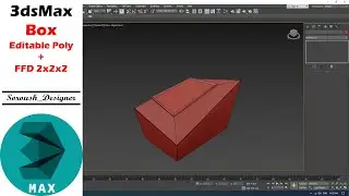 3dsMax | Editable Poly + FFD 2x2x2