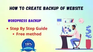 How To Create a Backup Of WordPress Website | Simple & Easy