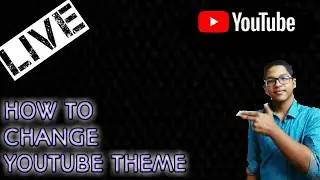 How to change YouTube theme
